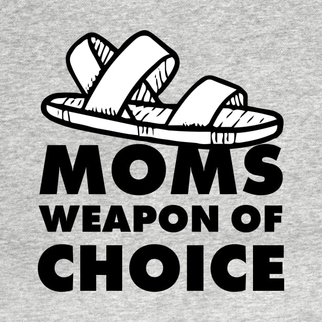 Moms weapon of choice - mother gift by MK3